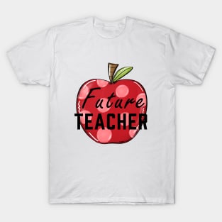 future teacher T-Shirt